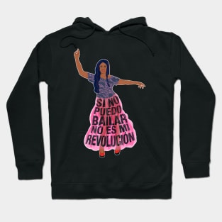 If I can't dance, it's not my revolution Hoodie